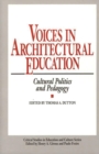 Voices in Architectural Education : Cultural Politics and Pedagogy - Book