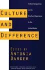Culture and Difference : Critical Perspectives on the Bicultural Experience in the United States - Book