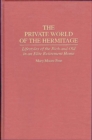 The Private World of The Hermitage : Lifestyles of the Rich and Old in an Elite Retirement Home - Book