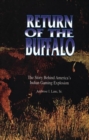 Return of the Buffalo : The Story Behind America's Indian Gaming Explosion - Book