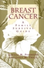 Breast Cancer : A Family Survival Guide - Book
