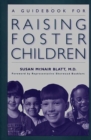 A Guidebook for Raising Foster Children - Book