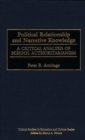 Political Relationship and Narrative Knowledge : A Critical Analysis of School Authoritarianism - Book
