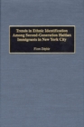 Trends in Ethnic Identification Among Second-generation Haitian Immigrants in New York City - Book