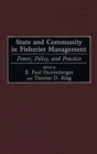 State and Community in Fisheries Management : Power, Policy, and Practice - Book