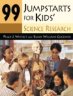 99 Jumpstarts for Kids' Science Research - eBook