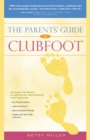 Parents' Guide to Clubfoot - Book
