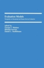 Evaluation Models : Viewpoints on Educational and Human Services Evaluation - Book