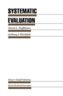 Systematic Evaluation : A Self-instructional Guide to Theory and Practice - Book