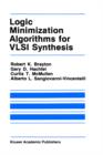 Logic Minimization Algorithms for VLSI Synthesis - Book