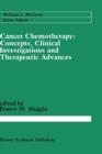 Cancer Chemotherapy: Concepts, Clinical Investigations and Therapeutic Advances - Book