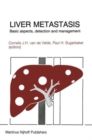 Liver Metastasis : Basic aspects, detection and management - Book