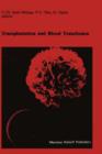 Transplantation and Blood Transfusion : Proceedings of the Eighth Annual Symposium on Blood Transfusion, Groningen 1983, organized by the Red Cross Blood Bank Groningen-Drenthe - Book