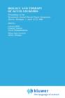 Biology and Therapy of Acute Leukemia : Proceedings of the Seventeenth Annual Detroit Cancer Symposium Detroit, Michigan - April 12-13, 1984 - Book