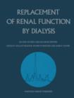 Replacement of Renal Function by Dialysis : A textbook of dialysis - Book