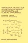 Biochemical Modulation of Anticancer Agents: Experimental and Clinical Approaches : Proceedings of the 18th Annual Detroit Cancer Symposium Detroit, Michigan, USA - June 13-14, 1986 - Book