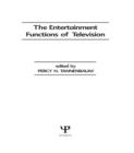 The Entertainment Functions of Television - Book