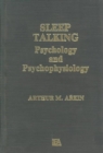 Sleep Talking : Psychology and Psychophysiology - Book