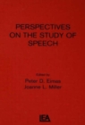 Perspectives on the Study of Speech - Book