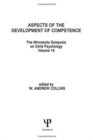 Aspects of the Development of Competence : the Minnesota Symposia on Child Psychology, Volume 14 - Book