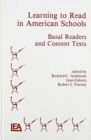 Learning to Read in American Schools : Basic Readers and Content Texts - Book