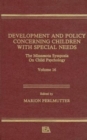 Development and Policy Concerning Children With Special Needs : The Minnesota Symposia on Child Psychology, Volume 16 - Book