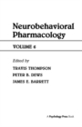 Advances in Behavioral Pharmacology : Volume 6: Neurobehavioral Pharmacology - Book
