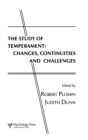 The Study of Temperament : Changes, Continuities, and Challenges - Book
