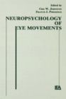 Neuropsychology of Eye Movement - Book