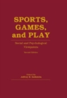 Sports, Games, and Play : Social and Psychological Viewpoints - Book
