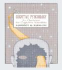 Cognitive Psychology : An Overview for Cognitive Scientists - Book