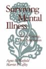 Surviving Mental Illness : Stress, Coping, and Adaptation - Book