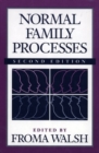 Normal Family Processes, Fourth Edition : Growing Diversity and Complexity - Book
