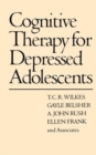 Cognitive Therapy for Depressed Adolescents - Book