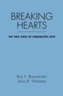 Breaking Hearts : The Two Sides of Unrequited Love - Book