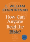How Can Anyone Read the Bible? : A Little Book of Guidance - Book