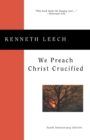 We Preach Christ Crucified - Book