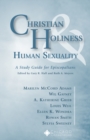 Christian Holiness and Human Sexuality : A Study Guide for Episcopalians - eBook