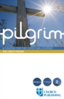 PILGRIM - THE LORD'S PRAYER: A COURSE FO - Book