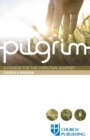 PILGRIM - CHURCH AND KINGDOM: A COURSE F - Book
