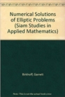 Numerical Solution of Elliptic Problems SAM6 - Book