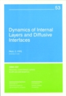 Dynamics of Internal Layers and Diffuse Interfaces - Book