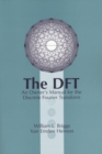 The DFT : An Owners' Manual for the Discrete Fourier Transform - Book