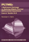 PLTMG: A Software Package for Solving Elliptic Partial Differential Equations : Users' Guide 8.0 - Book