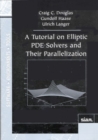 A Tutorial on Elliptic PDE Solvers and Their Parallelization - Book