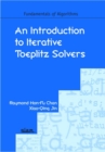 An Introduction to Iterative Toeplitz Solvers - Book