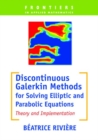 Discontinuous Galerkin Methods for Solving Elliptic and Parabolic Equations : Theory and Implementation - Book