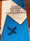 Basic History of the Confederacy - Book