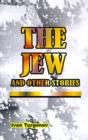 The Jew : And Other Stories - Book