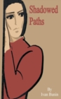 Shadowed Paths - Book